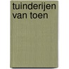 Tuinderijen van toen door Fred Hoek