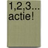 1,2,3... actie!