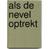 Als de nevel optrekt