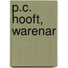 P.C. Hooft, Warenar door Onbekend