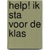 Help! Ik sta voor de klas