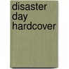 Disaster day hardcover door Nolane