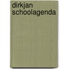Dirkjan schoolagenda by Mark Retera