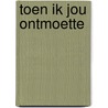 Toen ik jou ontmoette door Cecelia Ahern