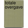 Totale overgave door Michelle Smart
