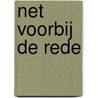 Net voorbij de rede by Herman M. van Praag