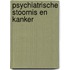 Psychiatrische stoornis en kanker