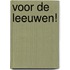 Voor de leeuwen!