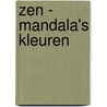 Zen - Mandala's kleuren door Sergio Guinot Studio