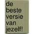 De beste versie van jezelf!