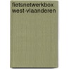 Fietsnetwerkbox West-Vlaanderen door Onbekend