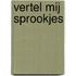 Vertel mij Sprookjes