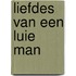Liefdes van een luie man