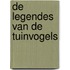 De Legendes van de Tuinvogels