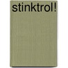 Stinktrol! by Jeanne Willis