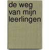 De weg van mijn leerlingen door Bô Yin Râ
