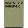 Relationele lenigheid door Zenda Franssen