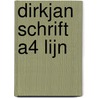 Dirkjan schrift a4 lijn door Mark Retera