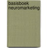 Basisboek neuromarketing by Eveline van Zeeland