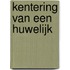 Kentering van een huwelijk