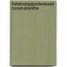 Fietsknooppuntenkaart Noord-Drenthe door Johan van den Berg