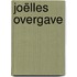 Joëlles overgave