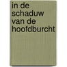 In de schaduw van de hoofdburcht door Michael Klomp
