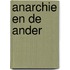 Anarchie en de ander
