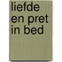 Liefde en pret in bed