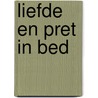 Liefde en pret in bed door Karen Sanders
