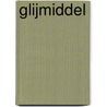 Glijmiddel door Fleur van Groningen