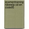 Examentraining rijbewijs CD en code95 door C.G.C.P. Verstappen