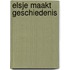 Elsje maakt geschiedenis