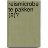 Reismicrobe te pakken (2)? door Stefan Mulders