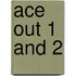 Ace out 1 and 2
