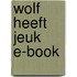 Wolf heeft jeuk e-book