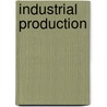Industrial production by R.H.J.J. Kals