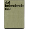 Dat belendende hier door J. Verhaaren