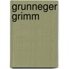 Grunneger Grimm door Onbekend