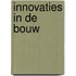 Innovaties in de bouw