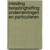 Inleiding belastingheffing ondernemingen en particulieren by S.M.H. Dusarduijn