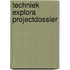 Techniek Explora Projectdossier