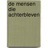 De mensen die achterbleven door Martijn Neggers