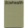 (B)eHealth door Teatske van der Zijpp