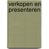Verkopen en presenteren by Edu'Actief