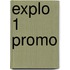 Explo 1 promo