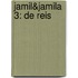 Jamil&Jamila 3: De reis