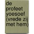 De Profeet Yoesoef (vrede zij met hem)