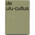 De Ulu-Cultus