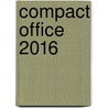 Compact Office 2016 by Hans Mooijenkind